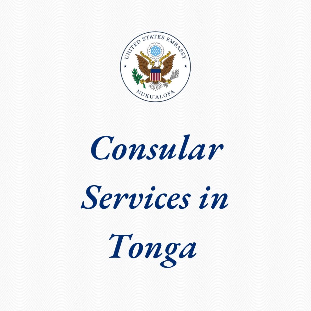 US Consular Services in Tonga